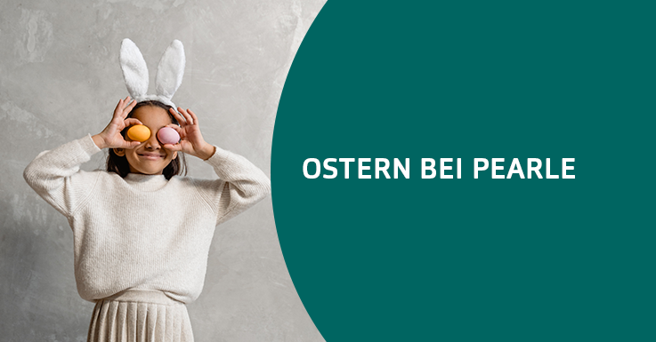 Ostern bei Pearle