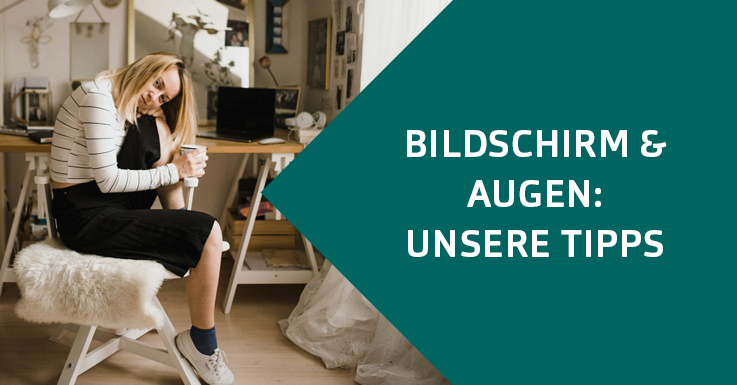 Augenschonend am Bildschirm arbeiten